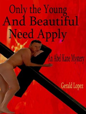 cover image of Only the Young and Beautiful Need Apply
